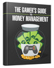 Thumbnail Gamers Guide to Money Management 