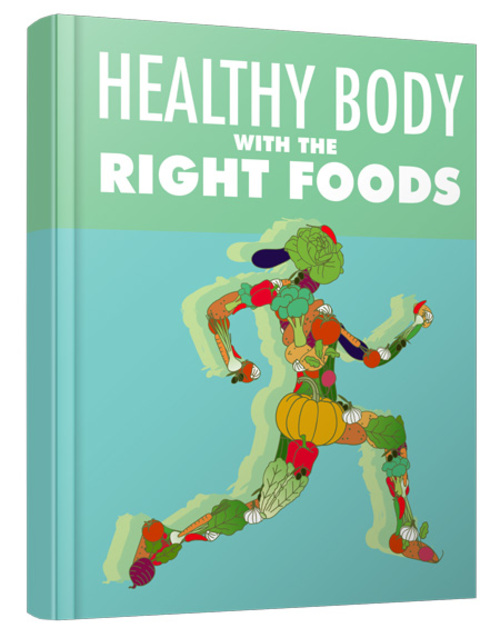 Product picture Healthy Body with The Right Foods