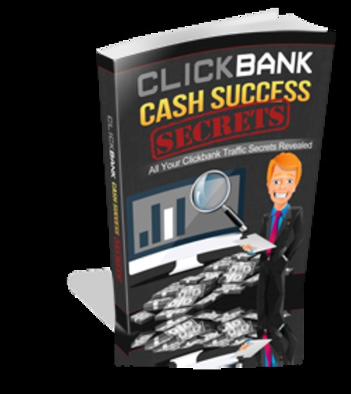 Product picture Clickbank Cash Success Secrets