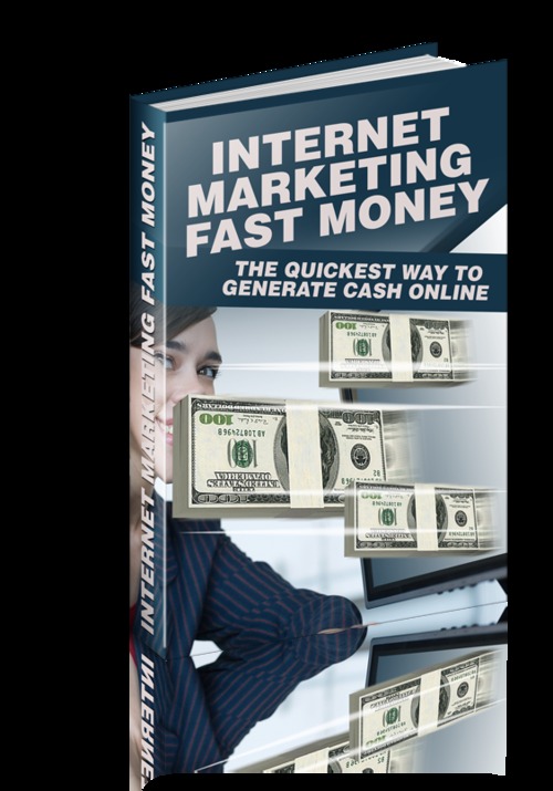 Product picture Internet Marketing Fast Money